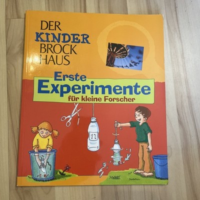 Der Kinder Brock Haus Erste Experimente Für Kleine Forscher