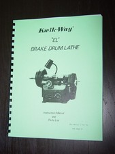 Kwik Way Model El Brake Lathe Manual Kwik Way Model El Brake Lathe Manual
