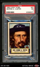 1952 Topps Look 'N See #37 General George Custer  PSA 7 - NM