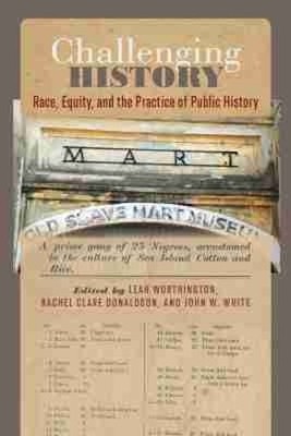 Challenging History: Race, Equity, ..., Rachel Clare Do