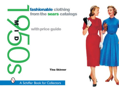 #ad Fashionable Clothing from the Sears Catalogs: Mid 1950s Schiffer Book fo GOOD $22.56