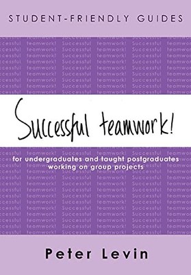 Successful teamwork! For Undergraduates and Taught Postgraduates