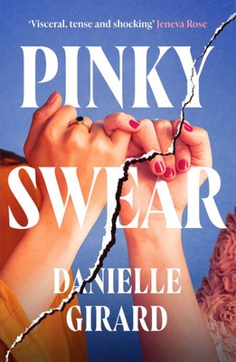 Pinky Swear | A pulse-thudding thriller that you won't be able to put down