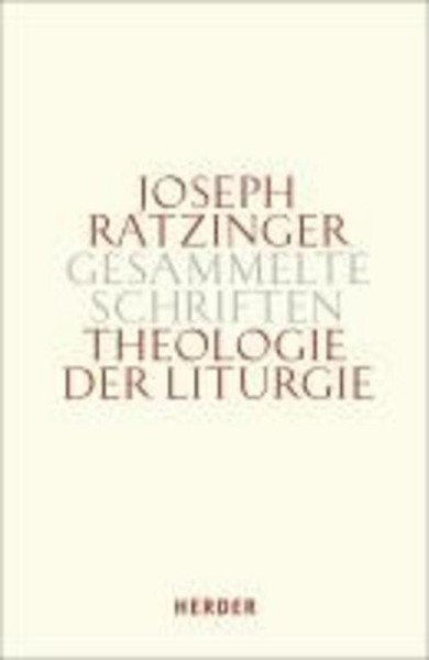 Theologie Der Liturgie, Joseph Ratzinger-image