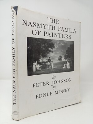 Peter Johnson, Ernle Money, The Nasmyth Family of Painters, 1977, F. Lewis