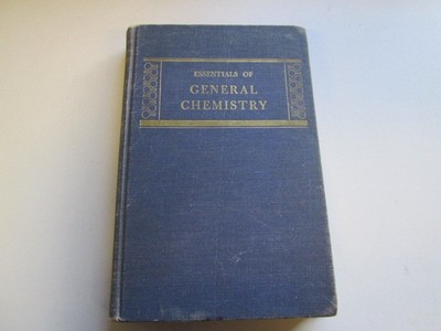 Essentials of General Chemistry - Hopkins, B S Bailar, J C - 1946-01-01 D.C. Hea