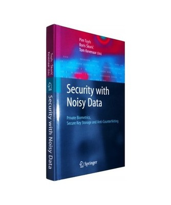 Security with Noisy Data: On Private Biometrics, Secure Key Storage and Anti-Cou