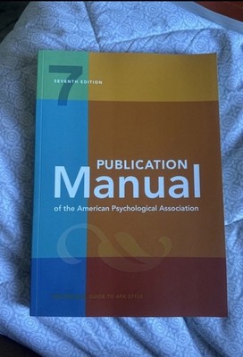 Publication Manual 7th Edition of the American Psychological Association 