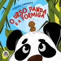 Fernanda Emediato | O Urso Panda E A Formiga | Taschenbuch | Portugiesisch