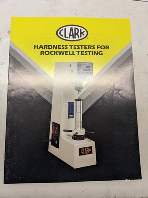 #ad CLARK HARDNESS TESTERS ROCKWELL SALES BROCHURE CATALOG 1992 amp; ACCESSORIES $31.75