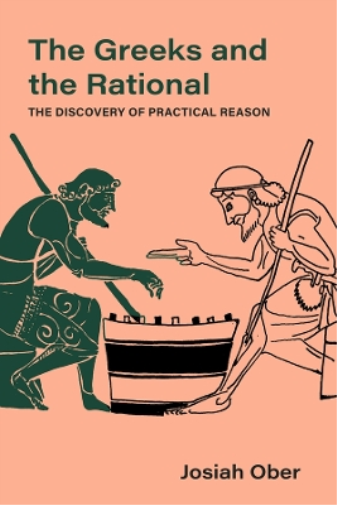 Josiah Ober The Greeks and the Rational (Copertina rigida)