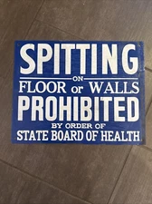 Spitting On Floor Walls Prohibited State Board Of Health Vintage Metal Sign 11"