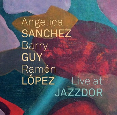 Angelica Sanchez, Barry Guy & Ramon Lopez Live at Jazzdor (CD) Album