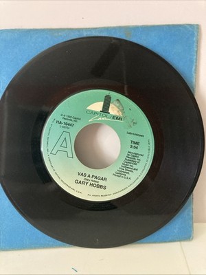 GARY HOBBS LAS MIRADAS,VAS A PAGAR 45 Rpm 1990 Capitol/emi Latin