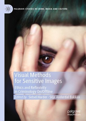 Visual Methods For Sensitive Images: Ethics And Reflexivity ...