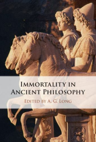 Immortality in Ancient Philosophy Long Hardback Cambridge University Press