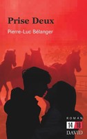 Pierre-Luc BéLanger | Prise Deux | Taschenbuch | FranzöSisch (2023)