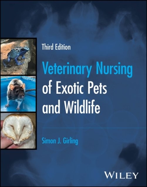 Veterinary Nursing of Exotic Pets and Wildlife 3rd  Edition Girling Paperback