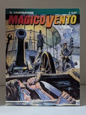 MAGICO VENTO NUMERO 58 Il cospiratore Sergio Bonelli Gianfranco Manfredi
