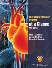 The Cardiovascular System at a Glance, Aaronson, Philip I.,Ward, Jeremy P. T.,Co