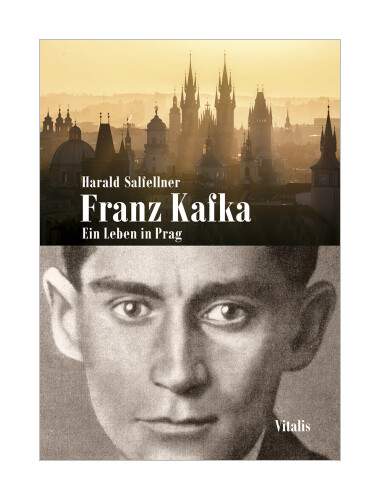 Thumbnail - Franz Kafka Von Harald Salfellner