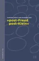 'Post-Freud/Post-Klein' | Sigmund-Freud-Vorlesungen 2008 | Christine Diercks