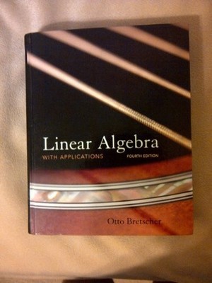 Linear Algebra with Applications: U..., Bretscher, Otto