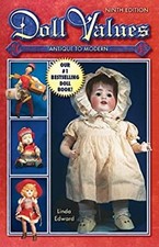 Doll Values : Antique to Modern Perfect Linda Edward