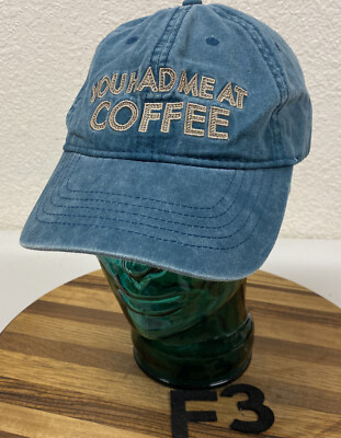 VERY NICE ''YOU HAD ME AT COFFEE'' HAT GREEN LEATHER STRAPBACK ADJUSTABLE EUC!! F3