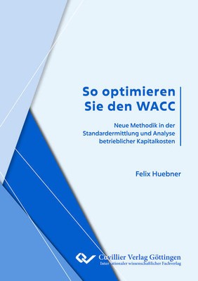 So optimieren Sie den WACC | Felix Huebner | deutsch