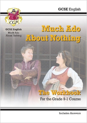 CGP Books GCSE English Shakespeare - Much Ado About Nothing Workbook (Paperback)