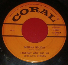 Vintage 45RPM Record : Lawrence Welk Indiana Holiday / Mary Ann ; Coral