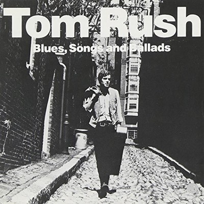 Blues, Songs, And Ballads by Tom Rush [Audio CD]
