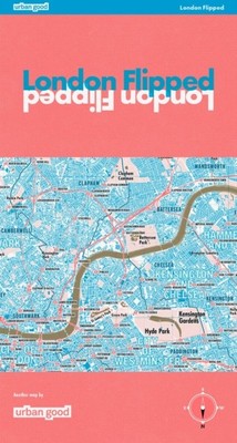 London Flipped by Charlie Peel (Sheet map, folded)