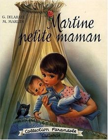 Martine petite maman von Marlier, Marcel, Delahaye,... | Buch | Zustand sehr gut