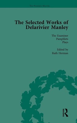 The Selected Works of Delarivier Manley Vol 5 | Ruth Herman (u. a.) | Buch
