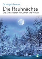 Angela Fetzner | Die RauhnäChte | Taschenbuch | Deutsch (2022) | Achielverlag