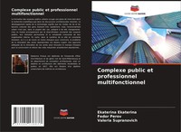 Ekaterina Ekaterina (U. A.) | Complexe Public Et Professionnel Multifonctionnel