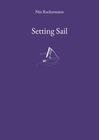 Setting Sail Nin Reckermann Taschenbuch Englisch 2024 BoD - Books on Demand
