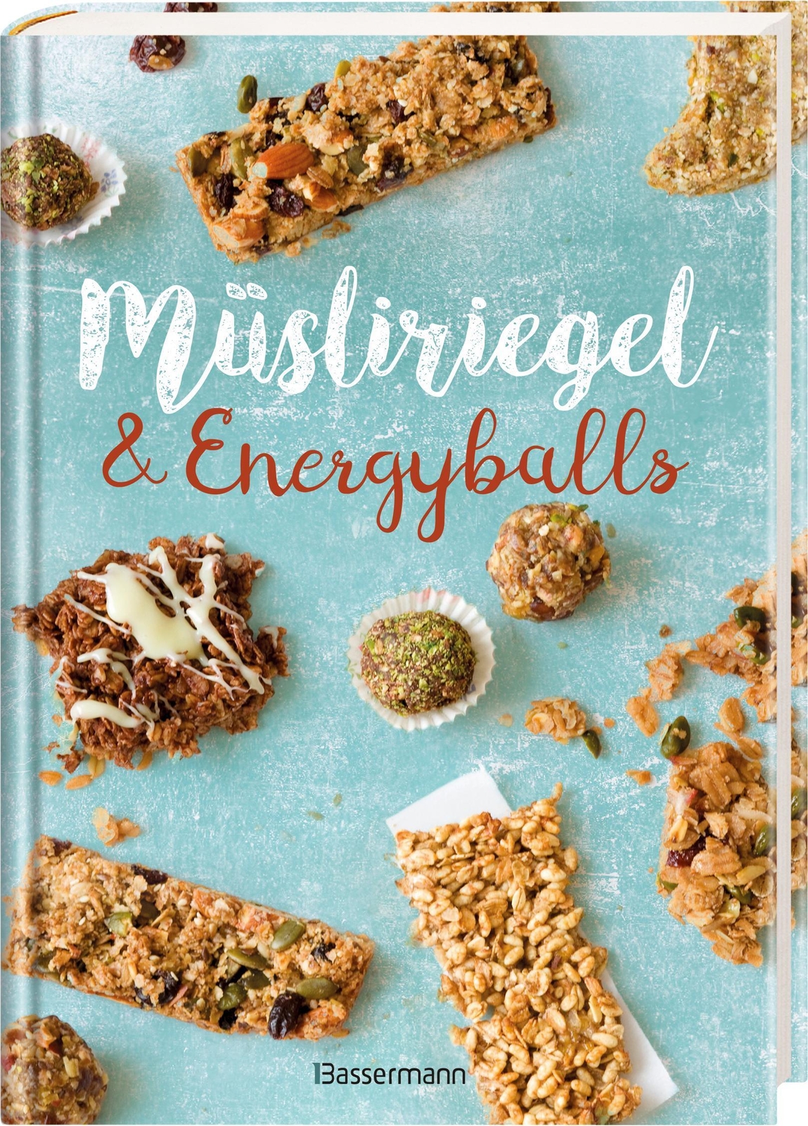 Thumbnail - Müsliriegel Und Energyballs. Die Besten Rezepte Für Leckere