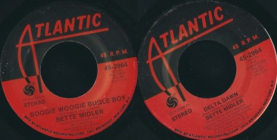 BETTE MIDLER 45 RUNDEN DISC    BOOGIE WOOGIE BUGLE BOY // DELTA DAWN       