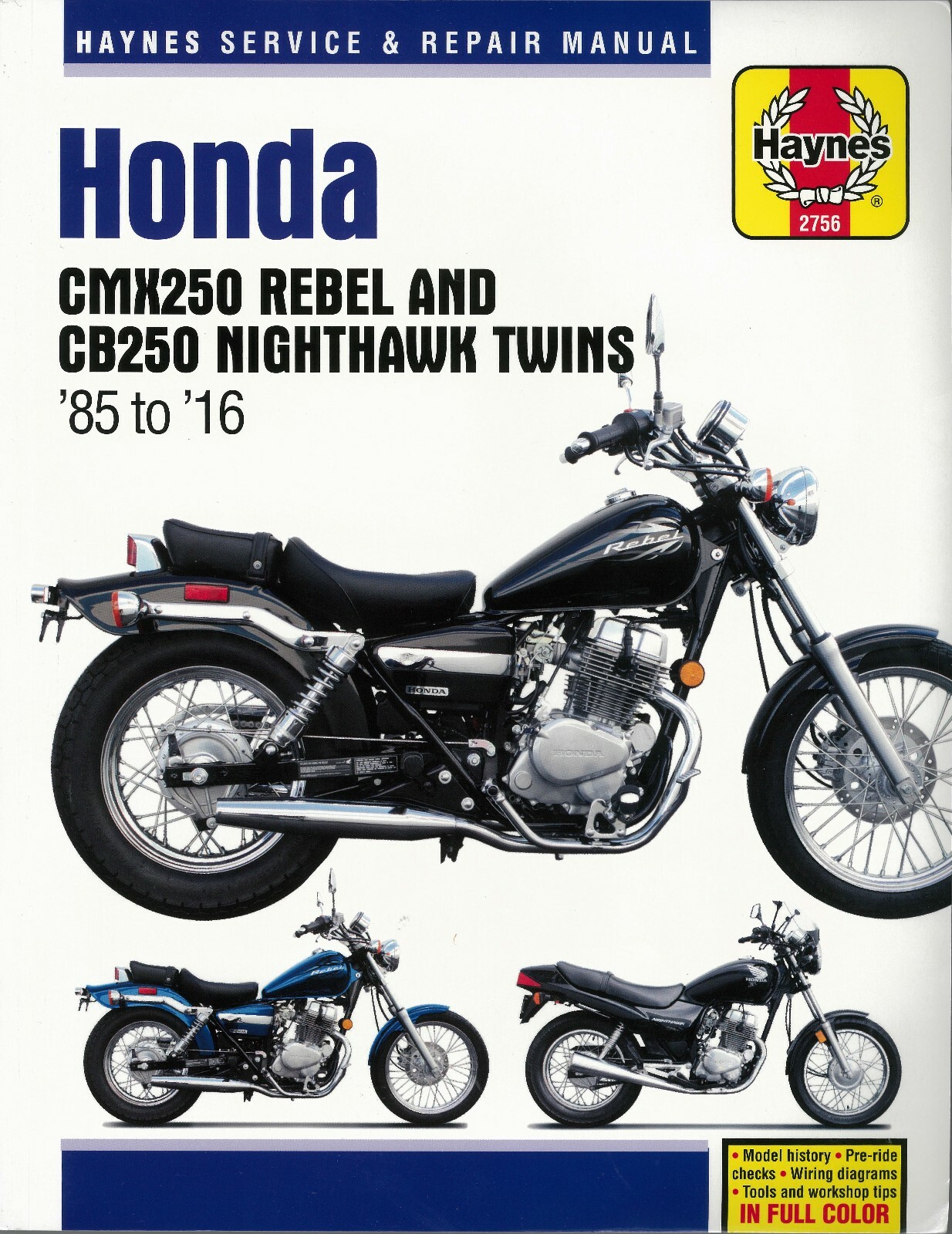 Haynes Manual 2756 for Honda CMX250 Rebel & CB250 Nighthawk Twins (1985 - 2016)