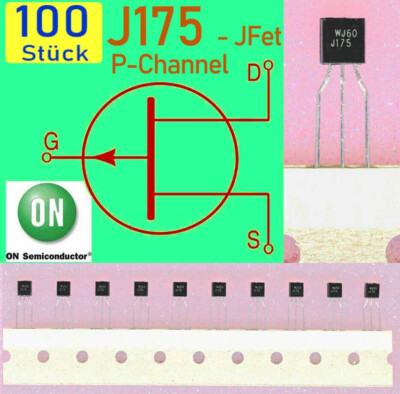 100 pcs  J175 P-Channel J-FET / ONSemi  /  JFet TO92 Briefvers. aus Berlin