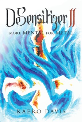 Desensitizer Ii: More Mental for Metal