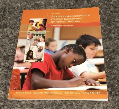 Functional Assessment and Program Development for Problem Behavior: A Practi...
