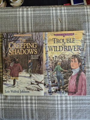 Trouble at Wild River, The Creeping Shadows by Lois Walfrid Johnson  PB