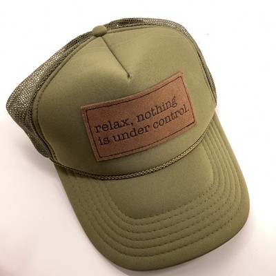 Relax nothing is under control green foam trucker cap leather patch fuzzy