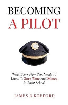 James D Kofford Becoming A Pilot (Paperback)