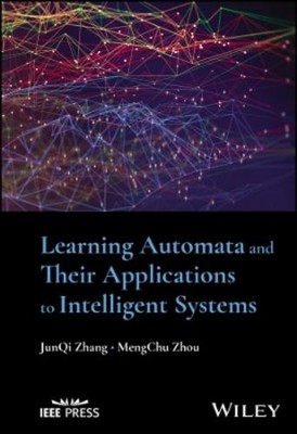 JunQi Zhang Men Learning Automata and Their Applications to  (Gebundene Ausgabe)