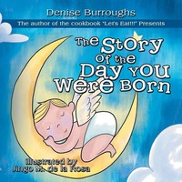 Denise Burroughs | The Story Of The Day You Were Born | Taschenbuch | Englisch